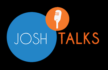 Josh Talk