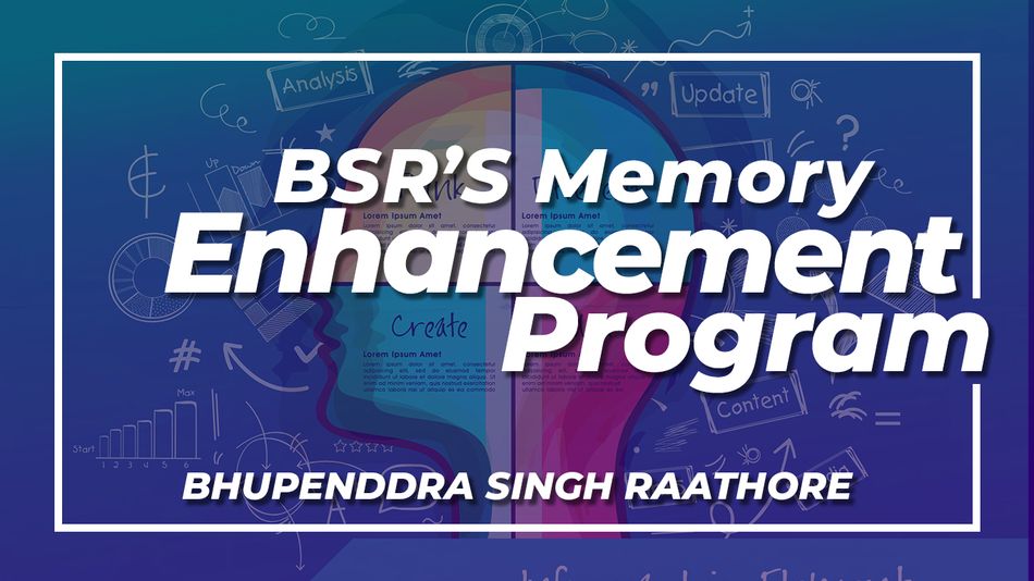 BSR's Memory Enhancement Program