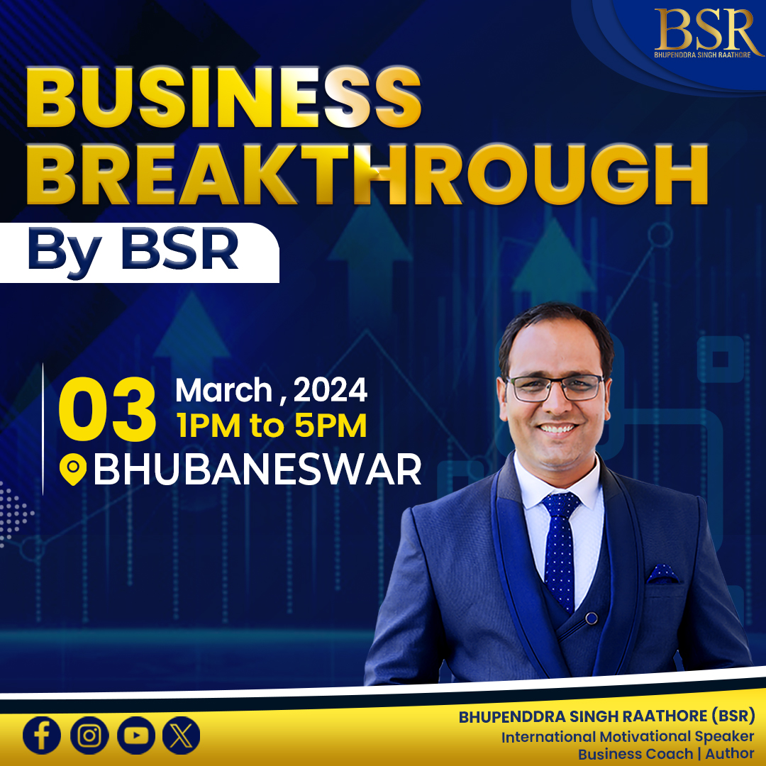 Business Breakthrough by BSR Bhubaneswar,Odisha