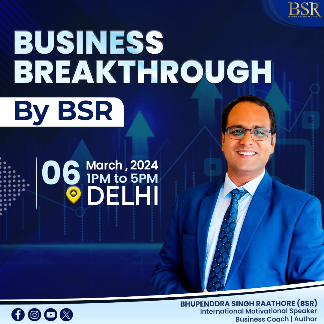 Business Breakthrough by BSR-Delhi